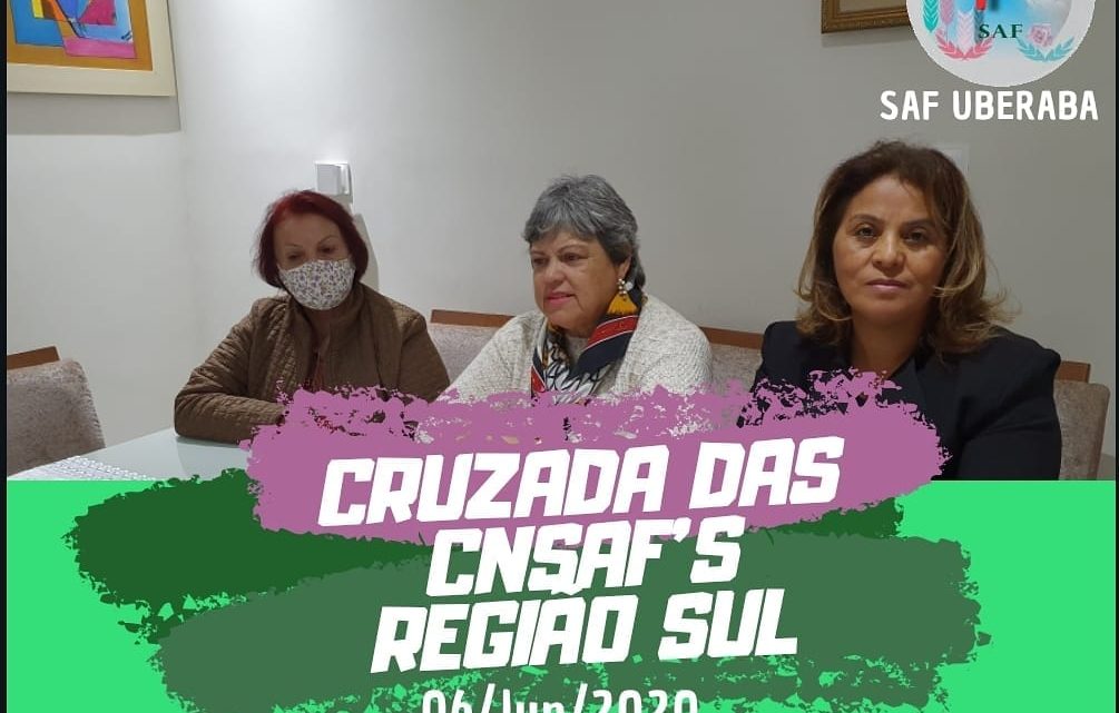 Cruzada das CNSAF’s – Região Sul